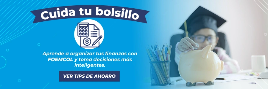 Tips de ahorro FOEMCOL 